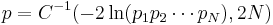 p = C^{-1}(-2 \ln(p_1 p_2 \cdots p_N), 2N) \, 