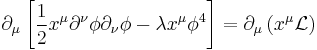 \partial_\mu\left[\frac{1}{2}x^\mu\partial^\nu\phi\partial_\nu\phi-\lambda x^\mu\phi^4\right]=\partial_\mu\left(x^\mu\mathcal{L}\right)