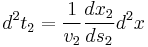 d^2t_2=\frac{1}{v_2}\frac{dx_2}{ds_2}d^2x