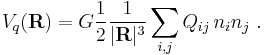 V_q(\mathbf{R})=G \frac{1}{2} \frac{1}{|\mathbf{R}|^3} \sum_{i,j} Q_{ij}\, n_i n_j\ .