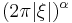 (2\pi |\xi|)^\alpha