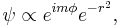  \psi\propto  e^{im\phi} e^{-r^2},\!