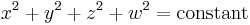 x^2 %2B y^2 %2B z^2 %2Bw^2 = \textrm{constant} \,