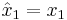 \hat{x}_1 = x_1