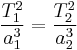  \frac{T_1^2}{a_1^3} = \frac{T_2^2}{a_2^3}