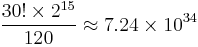 \frac{30!\times 2^{15}}{120} \approx 7.24\times 10^{34}