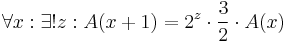  \forall x�: \exists! z�: A(x %2B 1) = 2^z \cdot {3\over 2} \cdot A(x) 