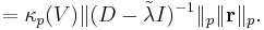 =\kappa_p(V)\|(D-\tilde{\lambda} I)^{-1}\|_p \|\mathbf{r}\|_p.
