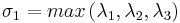  \sigma_1 = max \left( \lambda_1,\lambda_2,\lambda_3 \right)\,\!