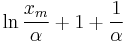 \ln \frac{x_m}{\alpha} %2B 1 %2B \frac{1}{\alpha}