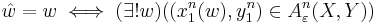 \hat{w}=w \iff (\exists!w)( (x_1^n(w),y_1^n)\in A_{\varepsilon}^n(X,Y)) 