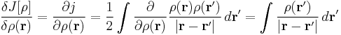 \frac{\delta J[\rho]}{\delta \rho(\mathbf{r})} = \frac{\partial j}{\partial \rho(\mathbf{r})} = \frac{1}{2}\int \frac{\partial}{\partial \rho(\mathbf{r})}\frac{\rho(\mathbf{r}) \rho(\mathbf{r}')}{\vert \mathbf{r}-\mathbf{r}' \vert}\, d\mathbf{r}' = \int \frac{\rho(\mathbf{r}')}{\vert \mathbf{r}-\mathbf{r}' \vert}\, d\mathbf{r}'