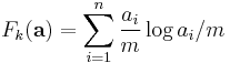 F_k(\mathbf{a}) = \sum_{i=1}^n
\frac{a_i}{m}\log{a_i/m}