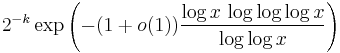 2^{-k}\exp\left(-(1%2Bo(1))\frac{\log x\,\log\log\log x}{\log\log x}\right)