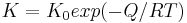 K= K_0 exp(-Q/RT)