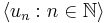 \langle u_n: n\in \mathbb{N} \rangle