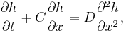 \frac{\partial h}{\partial t} %2B C \frac{\partial h}{\partial x} = D \frac{\partial^2 h}{\partial x^2},