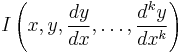 I\left(x,y,\frac{dy}{dx},\dots,\frac{d^ky}{dx^k}\right)