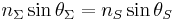 n_\Sigma \sin\theta_\Sigma=n_S \sin\theta_S \ 