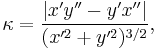 \kappa = \frac{|x'y''-y'x''|}{(x'^2%2By'^2)^{3/2}},