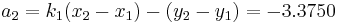 a_2= k_1(x_2-x_1)-(y_2 - y_1)=-3.3750