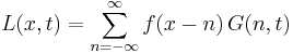 L(x, t) = \sum_{n=-\infty}^{\infty} f(x-n) \, G(n, t)