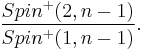 \frac{ Spin^%2B(2,n-1) }{ Spin^%2B(1,n-1) }.