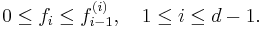  0 \leq f_{i} \leq f_{i-1}^{(i)},\quad 1\leq i\leq d-1.