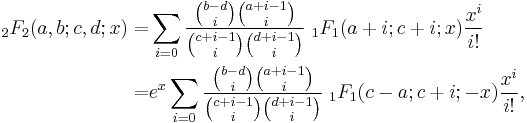 \begin{align}_2F_2(a,b;c,d;x)=& \sum_{i=0} \frac{{b-d \choose i}{a%2Bi-1 \choose i}}{{c%2Bi-1 \choose i}{d%2Bi-1 \choose i}} \; {}_1F_1(a%2Bi;c%2Bi;x)\frac{x^i}{i!} \\
=& e^x \sum_{i=0} \frac{{b-d \choose i}{a%2Bi-1 \choose i}}{{c%2Bi-1 \choose i}{d%2Bi-1 \choose i}} \; {}_1F_1(c-a;c%2Bi;-x)\frac{x^i}{i!},\end{align}