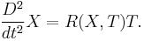 \frac{D^2}{dt^2}X = R(X,T)T.