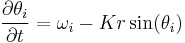  \frac{\partial \theta_i}{\partial t} = \omega_i - K r \sin(\theta_i) 