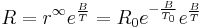 R = r^{\infty}e^{\frac{B}{T}} = R_{0}e^{-\frac{B}{T_{0}}}e^{\frac{B}{T}}