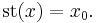 \,\mathrm{st}(x)=x_0.