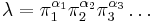 
\lambda = \pi_1^{\alpha_1}\pi_2^{\alpha_2}\pi_3^{\alpha_3} \dots