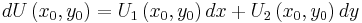 dU\left(x_0,y_0\right)=U_1\left(x_0,y_0\right)dx%2BU_2\left(x_0,y_0\right)dy 