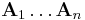  \mathbf{A} _1 \dots \mathbf{A} _n