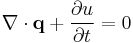  \nabla \cdot \mathbf{q} %2B \frac{ \partial u}{\partial t} = 0