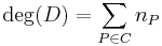 \deg(D) = \sum_{P \in C}{n_P}