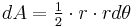 dA=\tfrac 1 2\cdot r\cdot r d\theta