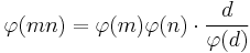 \varphi(mn) = \varphi(m)\varphi(n)\cdot\frac{d}{\varphi(d)}