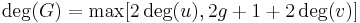 \,\deg(G)=\max[2\deg(u),2g%2B1%2B2\deg(v)]