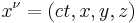 x^\nu=\left(ct, x, y, z\right)