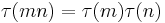 \tau(mn) = \tau(m)\tau(n)