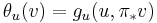 \theta_u(v) = g_u(u,\pi_*v)\,