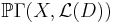 \mathbb P \Gamma (X, \mathcal L (D))