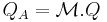  Q_A = \mathcal{M}.Q