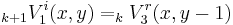 _{k%2B1}V^i_1(x,y)=_kV^r_3(x,y-1)