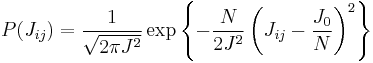 
P(J_{ij}) = \dfrac{1}{\sqrt{2\pi J^2}}\exp\left\{-\dfrac{N}{2J^2}\left(J_{ij} - \dfrac{J_0}{N}\right)^2\right\}
