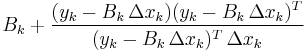 B_{k}%2B\frac {(y_k-B_k \, \Delta x_k) (y_k-B_k \, \Delta x_k)^T}{(y_k-B_k \, \Delta x_k)^T \, \Delta x_k}