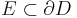 E\subset\partial D